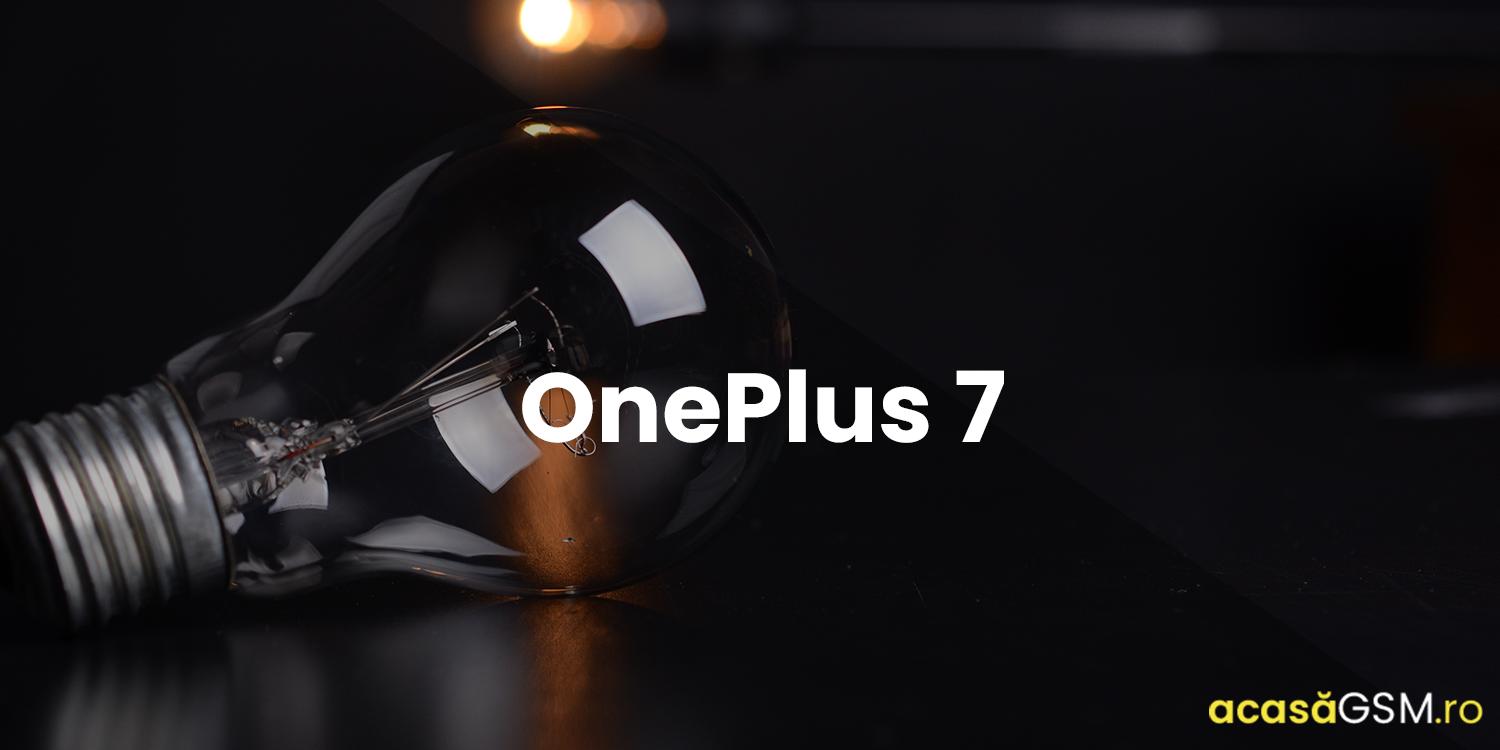 Ce stim despre OnePlus 7