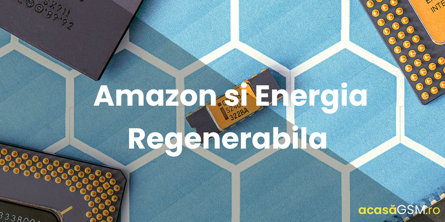 Amazon anunta demararea a inca trei proiecte pentru energia regenerabila