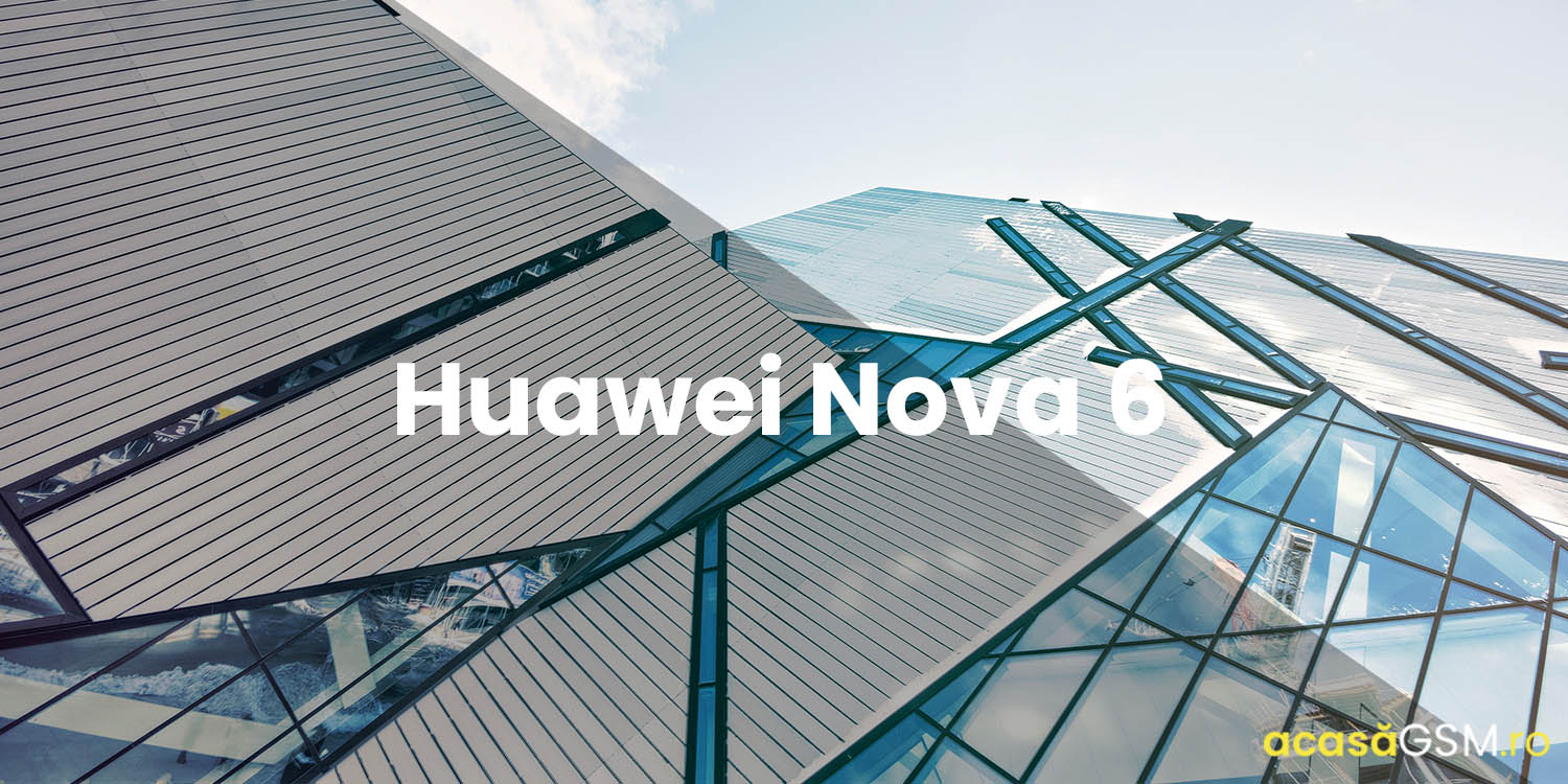 Huawei Nova 6, un smartphone pentru buget redus cu conexiune 5G