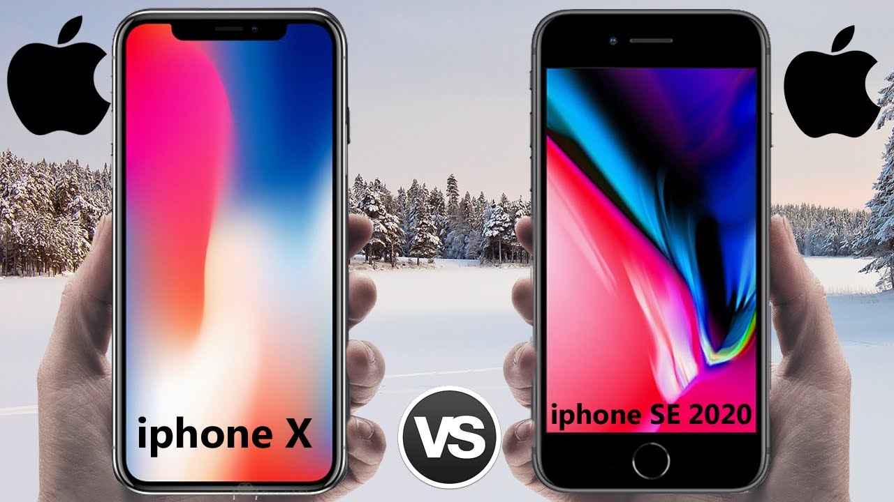 Iphone SE 2020 VS Iphone X